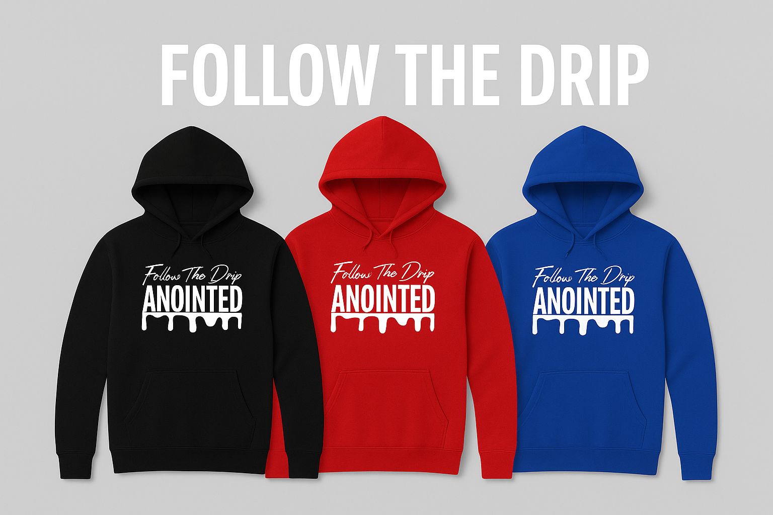 Anointed Hoodie