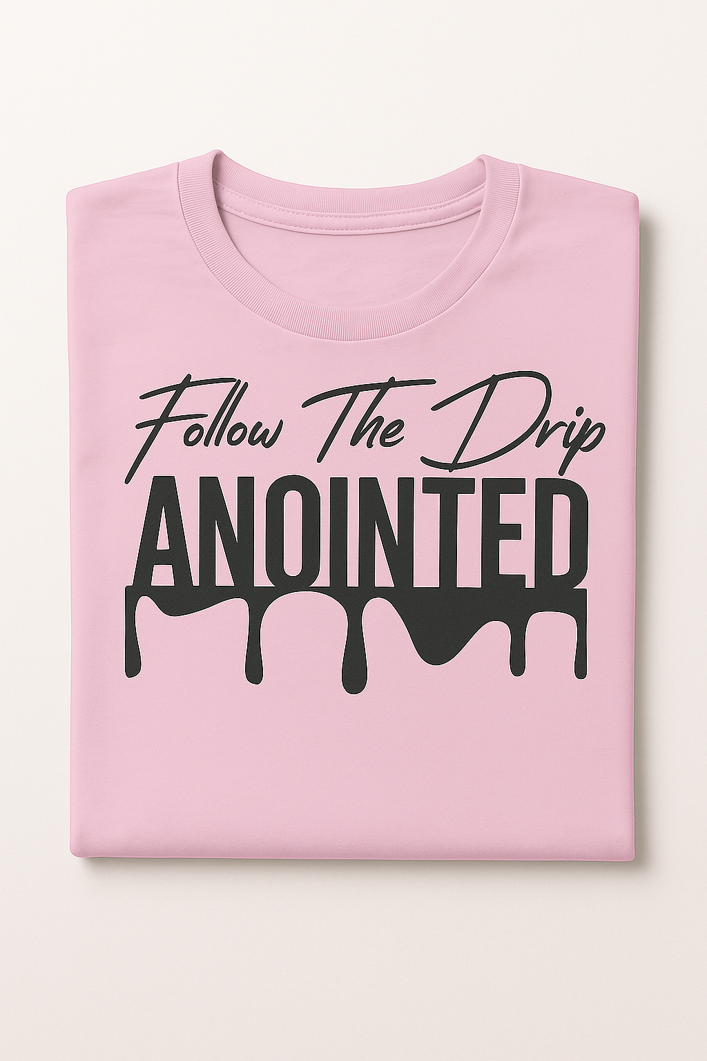 Follow the Drip Anointed Tee