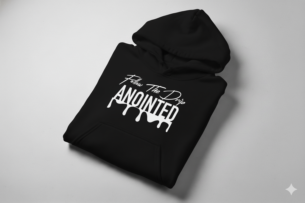 Anointed Hoodie